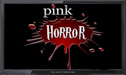 Pink Horror